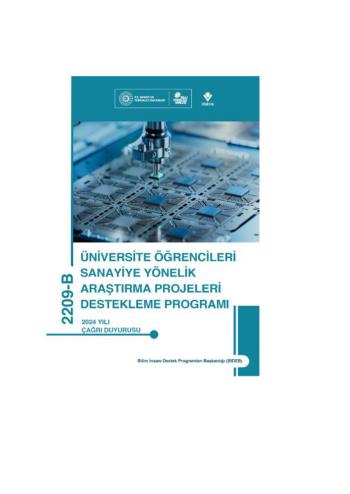 2209-B - Üniversite Öğrencileri Sanayiye Yönelik Araştırma Projeleri Desteği Programı başvurusu için son tarih 01 Kasım 2024 !!